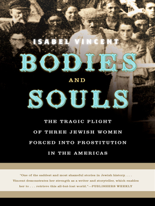 Title details for Bodies and Souls by Isabel Vincent - Available